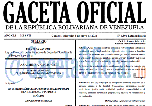 Venezuela Gaceta Oficial 6806 del 8 mayo 2024: Ley de Protección de las Pensiones de Seguridad Social Frente al Bloqueo Imperialista Gaceta Oficial, Gaceta 6806, Gaceta 6806 HD, Gaceta #6806, Gaceta Oficial Venezuela #6806
