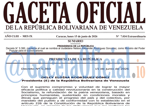Venezuela Gaceta Oficial 7034 del 15 junio 2026 Gaceta Oficial, Gaceta 7034, Gaceta 7034 HD, Gaceta #7034, Gaceta Oficial Venezuela #7034